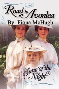 Road to Avonlea: Song of the Night