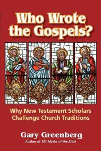 Kirjan kansi "Who Wrote the Gospels? Why New Testament Scholars Challenge Church Traditions"