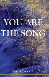 You Are the Song