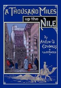 A Thousand Miles Up the Nile