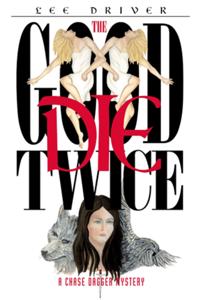 Good Die Twice