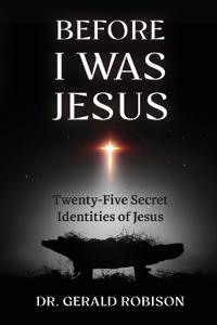 Before I Was Jesus