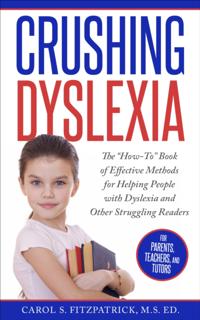 Crushing Dyslexia