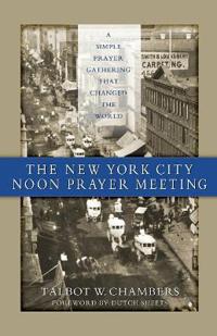 The New York City Noon Prayer Meeting