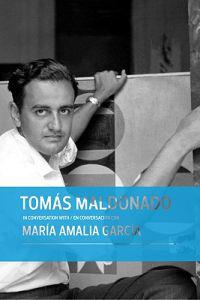 Tomás Maldonado in Conversation with María Amalia García