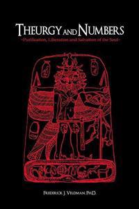 Veldman, F: THEURGY & NUMBERS