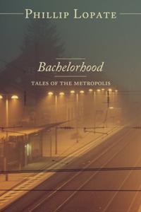 Bachelorhood: Tales of the Metropolis