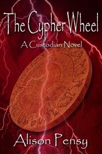 Cypher Wheel (Custodian Novel #3)