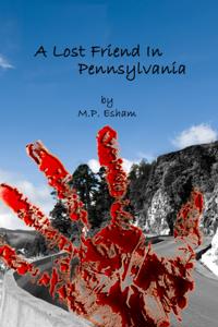 Lost Friend In Pennsylvania