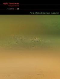 Perú: Medio Putumayo–Algodón – Rapid Biological and Social Inventories Report 28