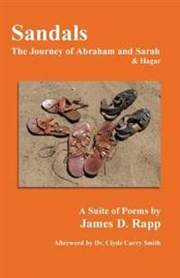 Sandals: The Journey of Abraham and Sarah and Hagar