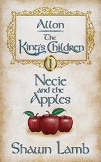 Allon - The King's Children - Necie and the Apples