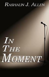 In The Moment