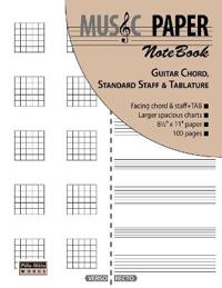MUSIC PAPER NoteBook - Guitar Chord, Standard Staff & Tablature