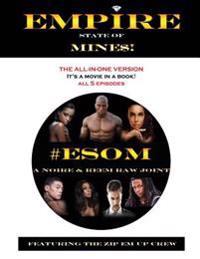 Empire State of Mine$!: A Movie In A Book (All-In-One Version)