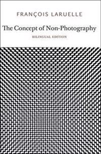 The Concept of Non-Photography