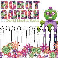 Robot Garden
