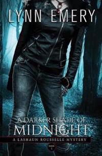 A Darker Shade of Midnight