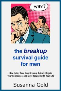 Breakup Survival Guide for Men