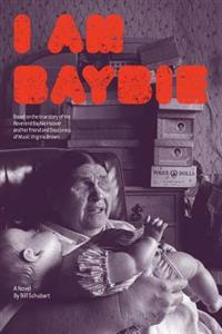 I Am Baybie: The Rev. Baybie Hoover