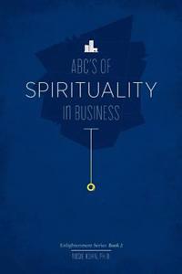 The ABC's of Spirituality in Business