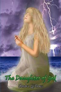 The Daughter of God