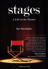 Stages: A Life in the Theatre