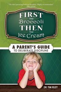 First the Broccoli Then the Ice Cream