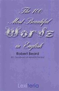 The 100 Most Beautiful Words in English