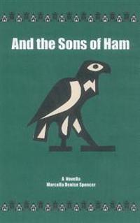 And the Sons of Ham