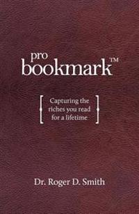 ProBookmark: Capturing the riches you read for a lifetime