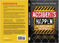 Accidents Happen But Who's Going to Pay the Bills?