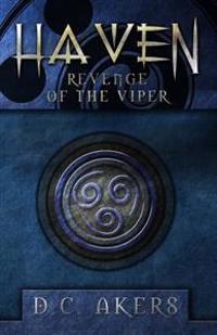 Haven: Revenge of the Viper