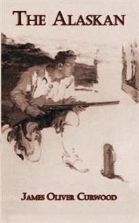 Bokomslag for "The Alaskan"