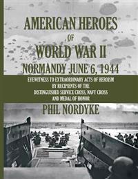 American Heroes of World War II