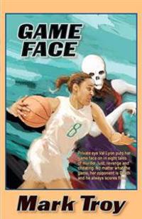 Game Face
