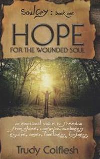 SoulCry Book 1: Hope for the Wounded Soul