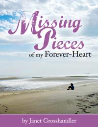 Missing Pieces of My Forever-Heart