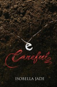 Careful