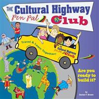 The Cultural Highway Pen Pal Club: Pen Pals for Peace