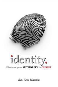 Identity: Discover Your Authority in Christ
