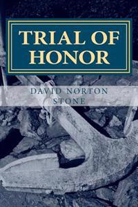 Trial of Honor: A Novel of a Court-Martial
