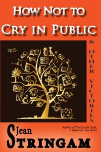 How Not to Cry in Public & Other Victories