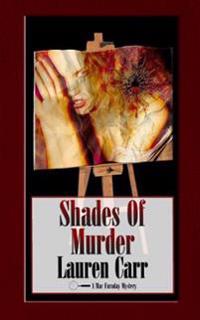 Shades of Murder: A Mac Faraday Mystery