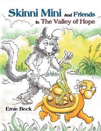 Skinni Mini and Friends in the Valley of Hope (Premium Coloring Book)