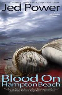 Blood on Hampton Beach: A Dan Marlowe Novel