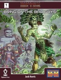 Beacon City METAs: Bring On the Bad Guys!