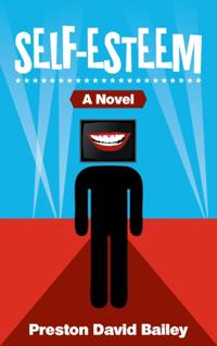 Self-Esteem: A Novel