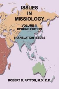 Issues In Missiology, Volume III, Thoughts About Translation