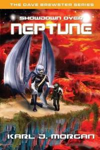 Showdown Over Neptune - The Dave Brewster Series (Book 1)